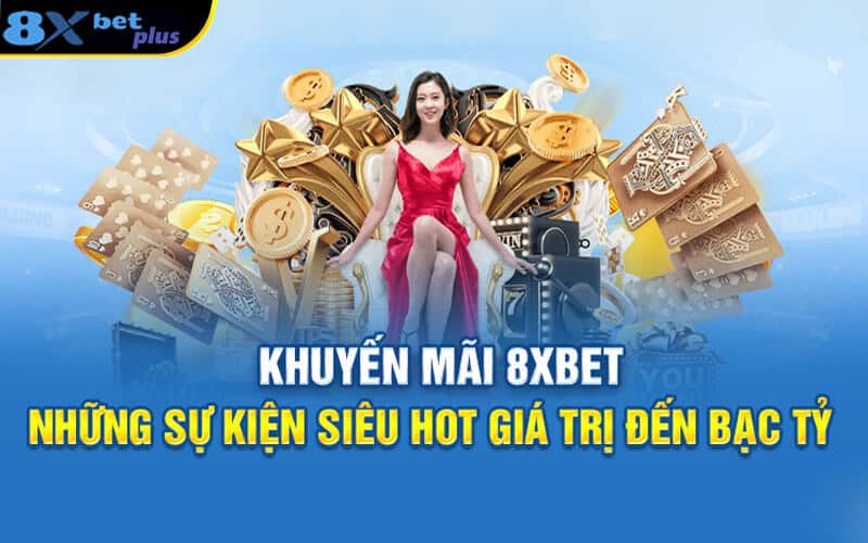 8XBET VIP ⭐️ Link Vào Nhà Cái 8XBET COM Tháng 5/2026 11 Top khuyến mãi hot tại nhà cái thể thao hàng đầu